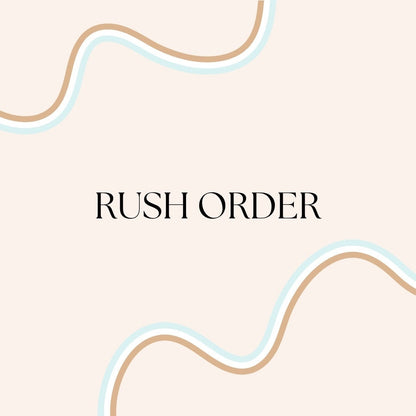 Rush Order