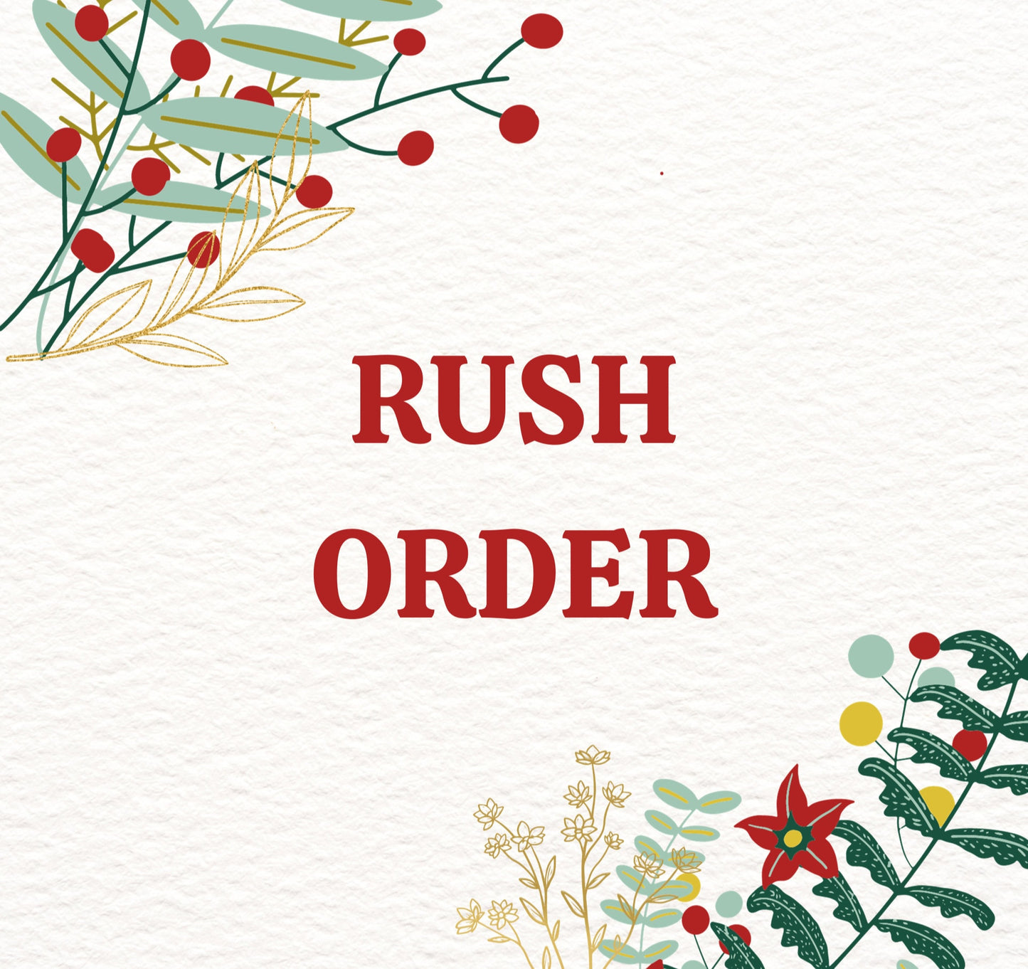 Rush Order